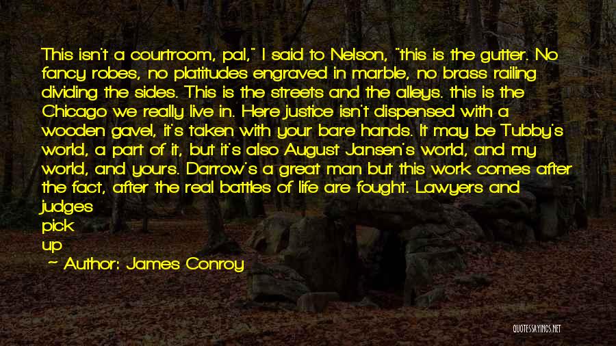 Fear Is Not Real Quotes By James Conroy