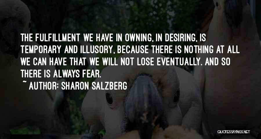 Fear Is The Quotes By Sharon Salzberg