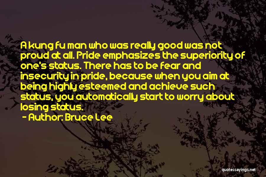 Fear Losing You Quotes By Bruce Lee