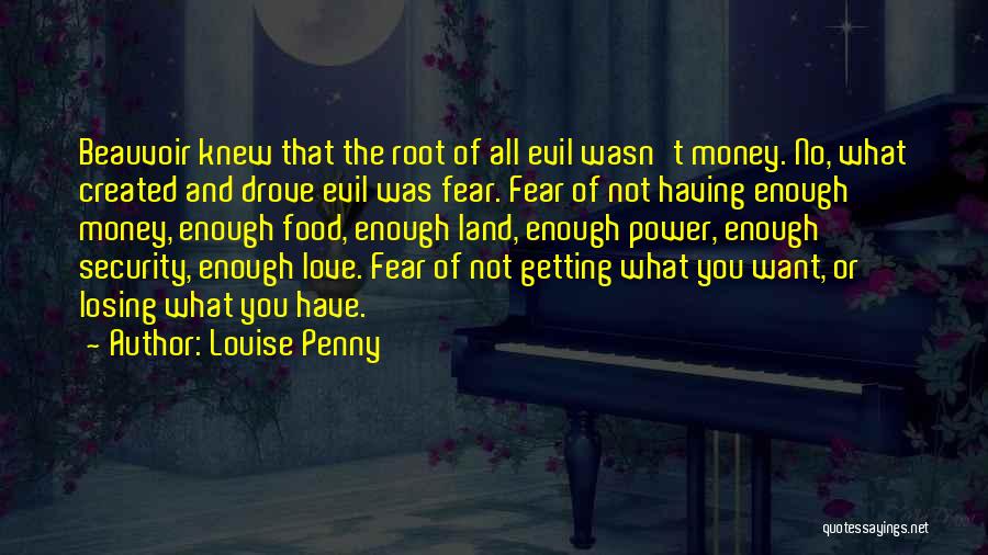 Fear Losing You Quotes By Louise Penny