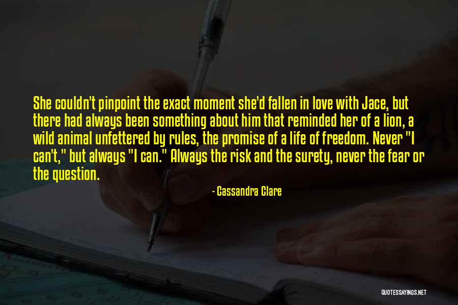 Fear Love Quotes By Cassandra Clare