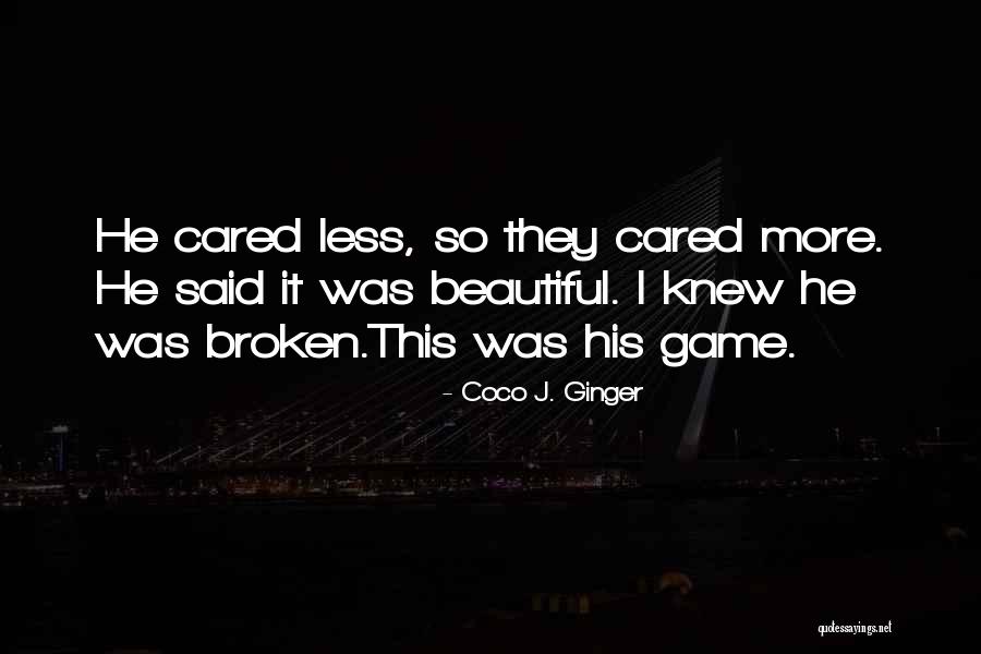 Fear Love Quotes By Coco J. Ginger