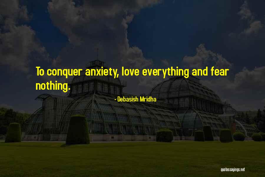 Fear Love Quotes By Debasish Mridha