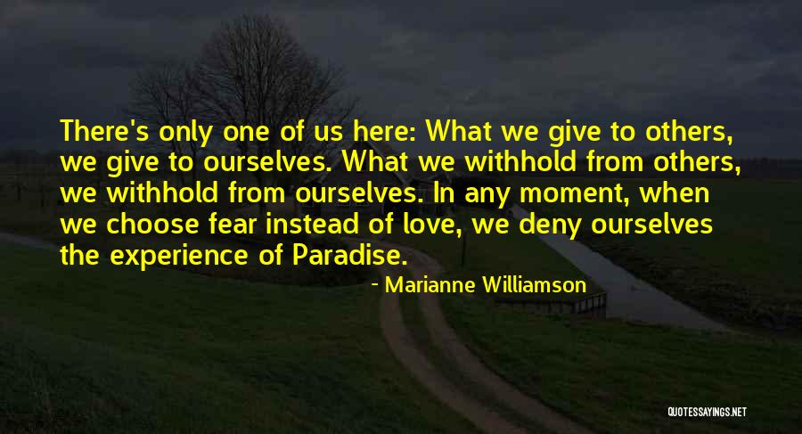 Fear Love Quotes By Marianne Williamson