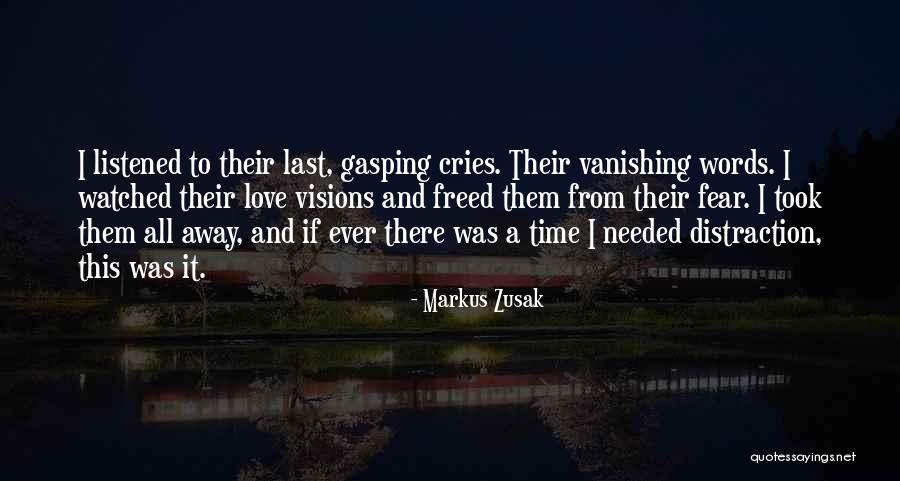 Fear Love Quotes By Markus Zusak