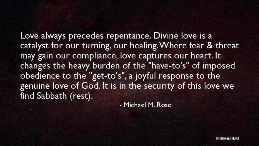 Fear Love Quotes By Michael M. Rose