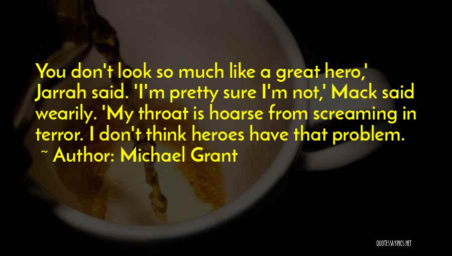 Fear Michael Grant Quotes By Michael Grant