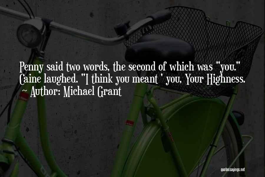 Fear Michael Grant Quotes By Michael Grant