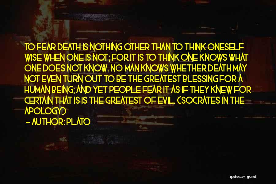 Fear No Death Quotes By Plato