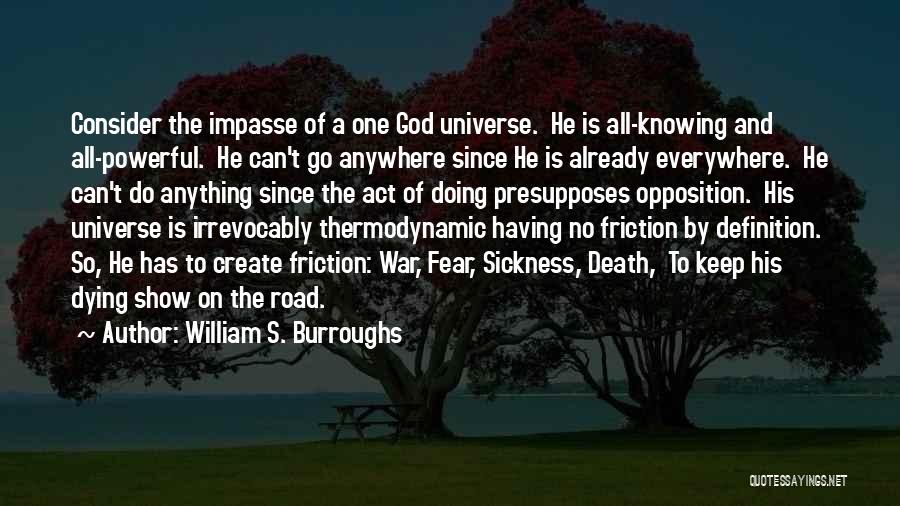 Fear No Death Quotes By William S. Burroughs