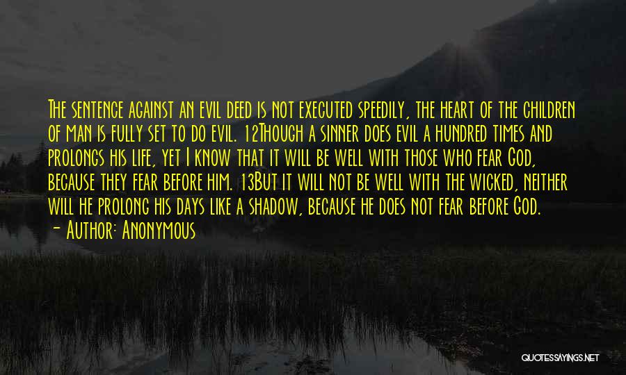 Fear No Man But God Quotes By Anonymous