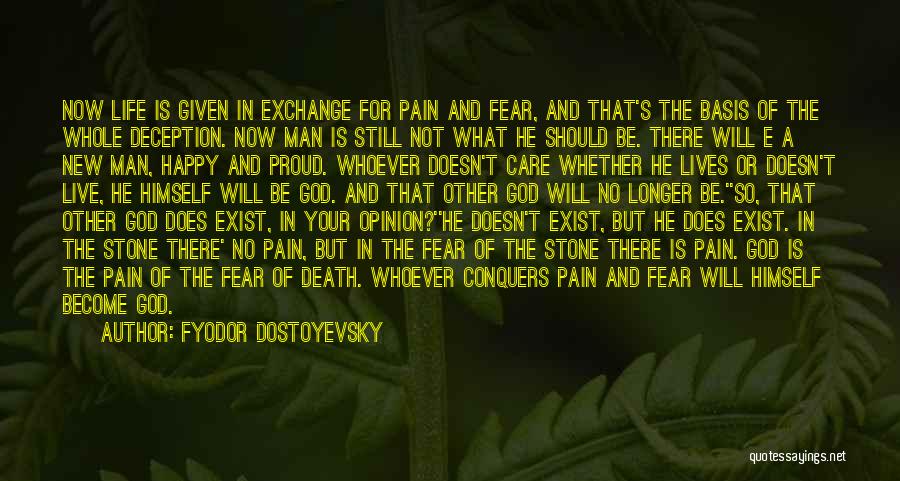 Fear No Man But God Quotes By Fyodor Dostoyevsky