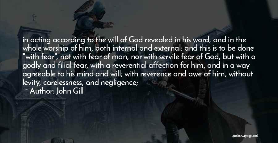 Fear No Man But God Quotes By John Gill