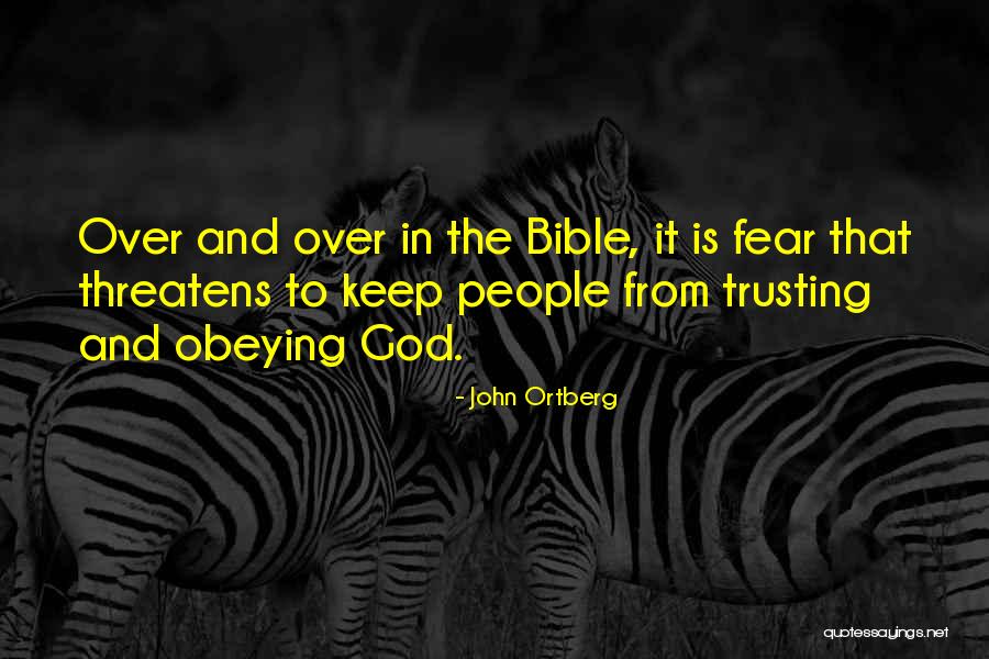 Fear No One Bible Quotes By John Ortberg