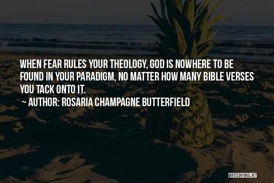 Fear No One Bible Quotes By Rosaria Champagne Butterfield