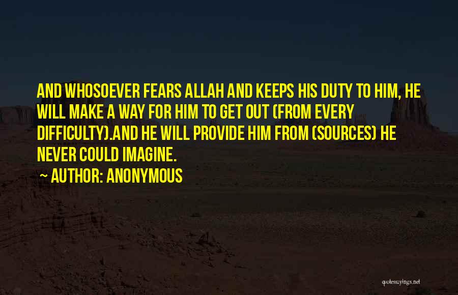 Fear No One But Allah Quotes By Anonymous