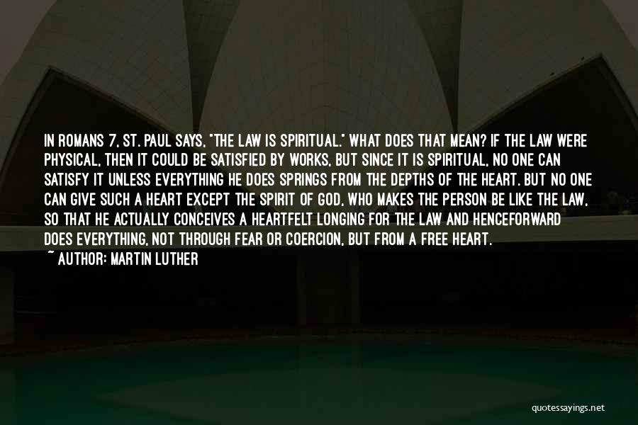 Fear No One But God Quotes By Martin Luther