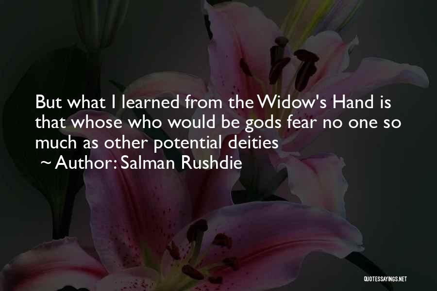 Fear No One But God Quotes By Salman Rushdie