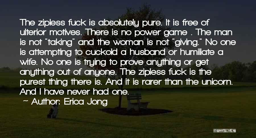 Fear No One Quotes By Erica Jong