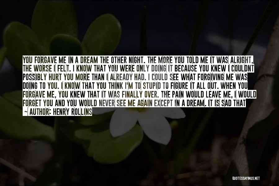 Fear No Pain Quotes By Henry Rollins