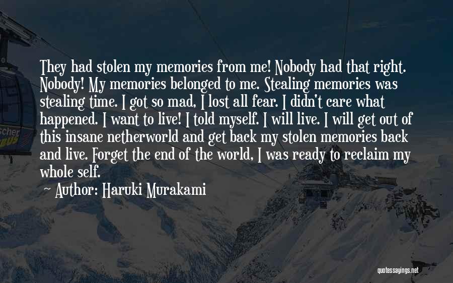 Fear Nobody Quotes By Haruki Murakami