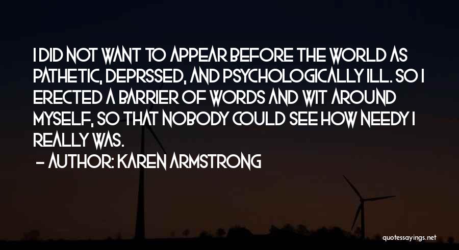 Fear Nobody Quotes By Karen Armstrong