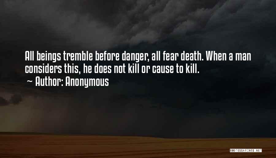Fear Not Death Quotes By Anonymous