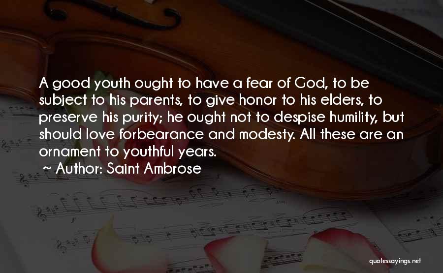 Fear Not Love Quotes By Saint Ambrose