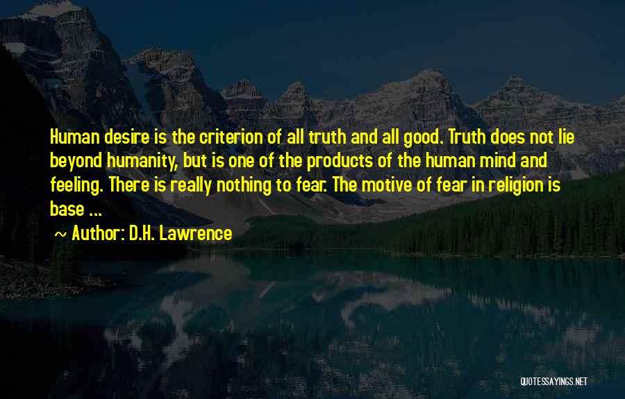 Fear Nothing But God Quotes By D.H. Lawrence