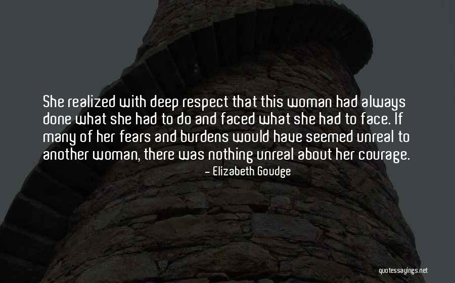 Fear Nothing Quotes By Elizabeth Goudge Fear Nothing Quotes By Elizabeth Goudge