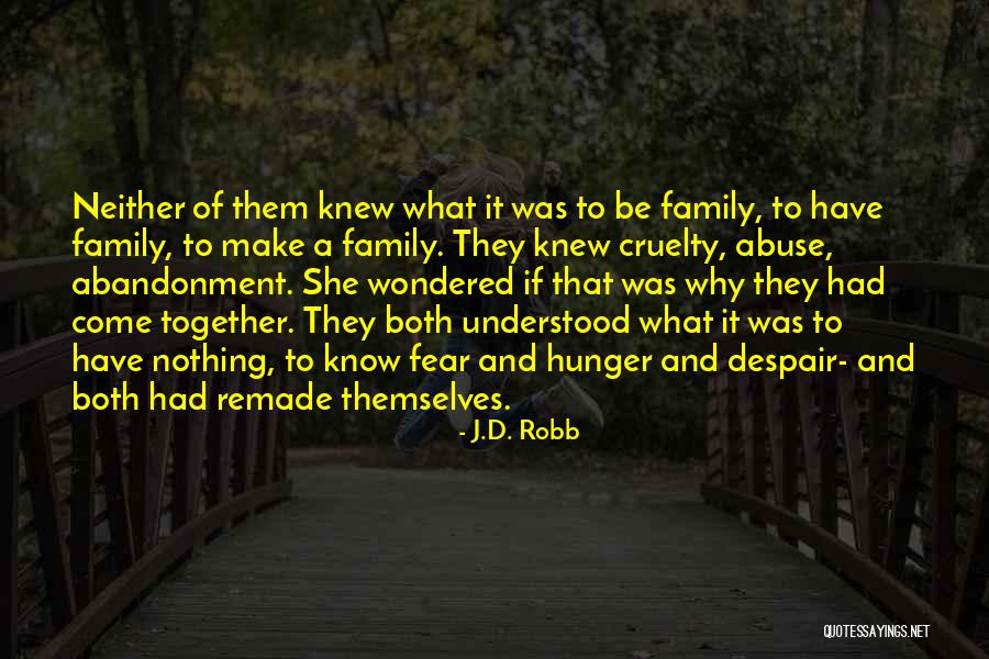 Fear Nothing Quotes By J.D. Robb Fear Nothing Quotes By J.D. Robb