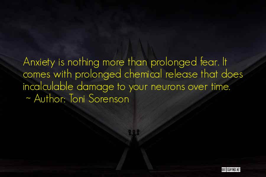 Fear Nothing Quotes By Toni Sorenson