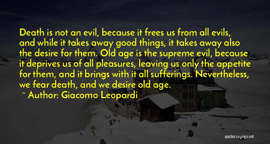 Fear Of Ageing Quotes By Giacomo Leopardi