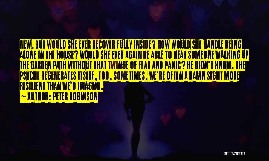 Fear Of Being Alone Quotes By Peter Robinson