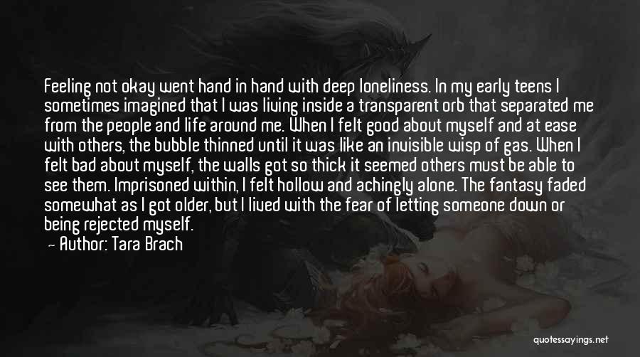 Fear Of Being Alone Quotes By Tara Brach