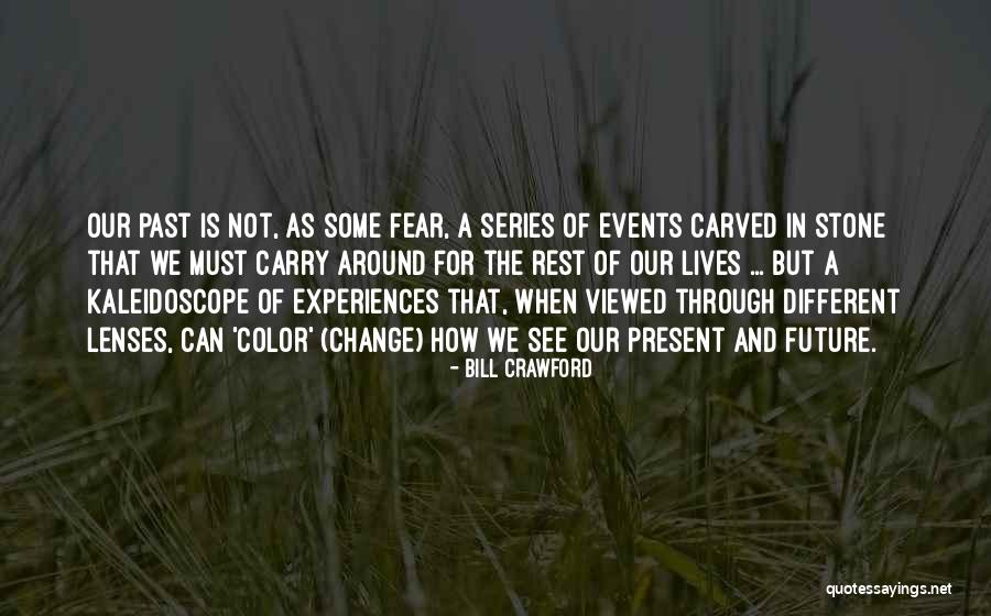 Fear Of Change Quotes By Bill Crawford