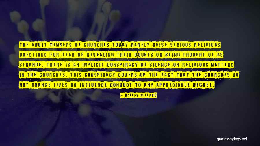 Fear Of Change Quotes By Dallas Willard Fear Of Change Quotes By Dallas Willard