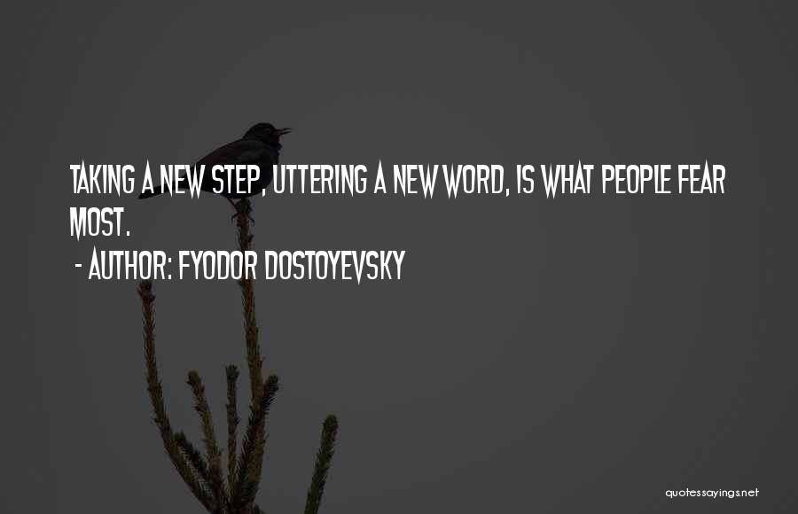 Fear Of Change Quotes By Fyodor Dostoyevsky
