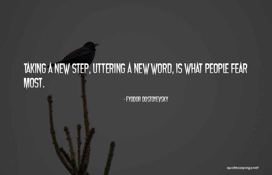 Fear Of Change Quotes By Fyodor Dostoyevsky Fear Of Change Quotes By Fyodor Dostoyevsky