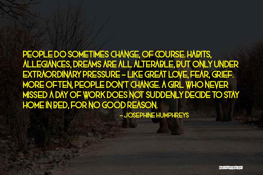 Fear Of Change Quotes By Josephine Humphreys Fear Of Change Quotes By Josephine Humphreys