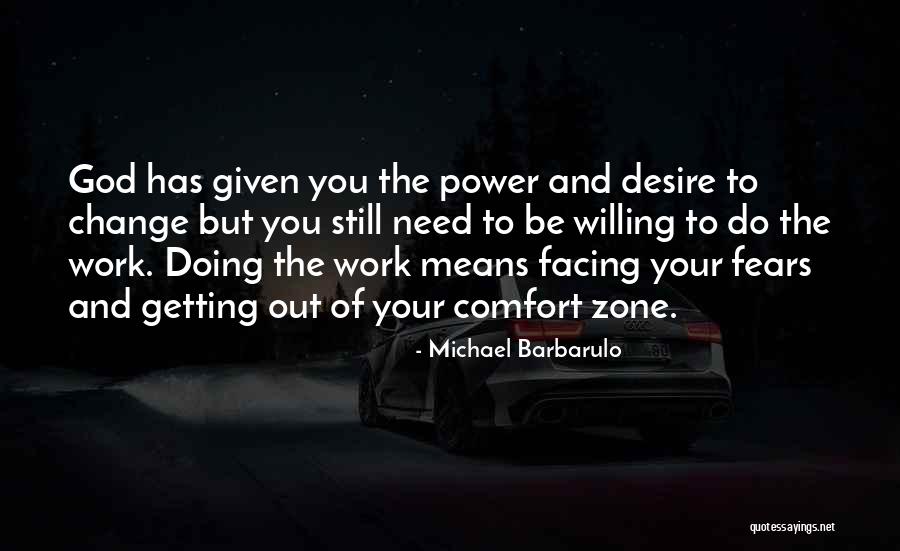 Fear Of Change Quotes By Michael Barbarulo Fear Of Change Quotes By Michael Barbarulo