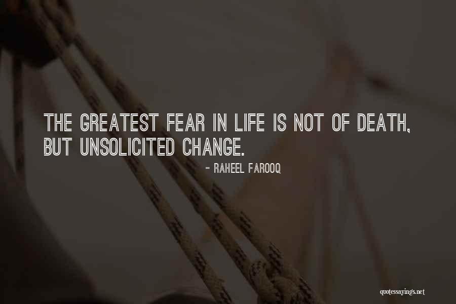 Fear Of Change Quotes By Raheel Farooq