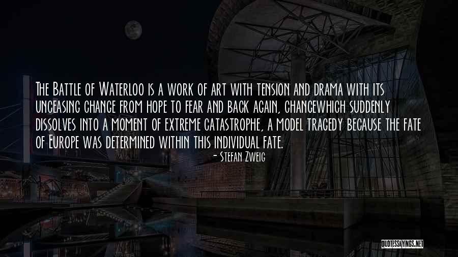 Fear Of Change Quotes By Stefan Zweig Fear Of Change Quotes By Stefan Zweig