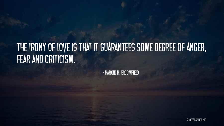 Fear Of Criticism Quotes By Harold H. Bloomfield Fear Of Criticism Quotes By Harold H. Bloomfield