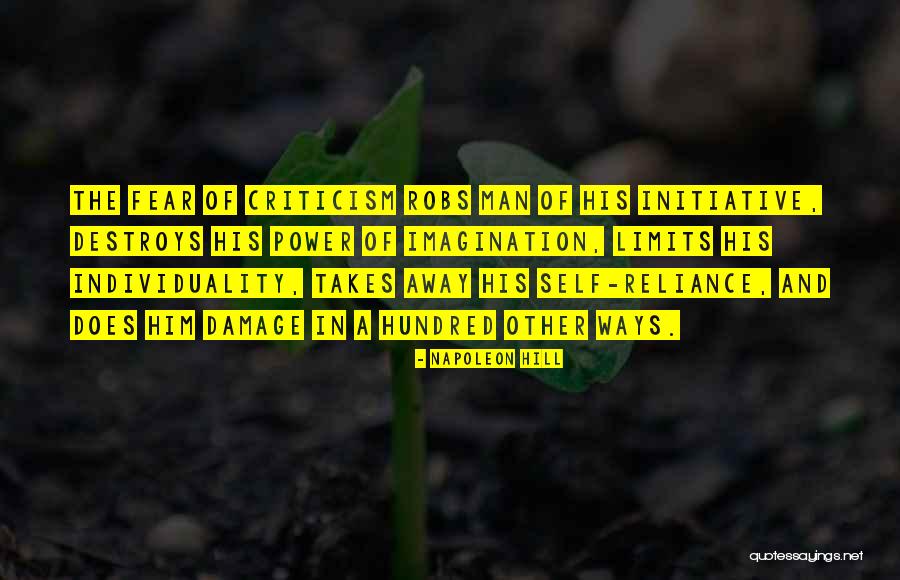Fear Of Criticism Quotes By Napoleon Hill Fear Of Criticism Quotes By Napoleon Hill