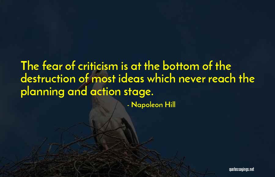 Fear Of Criticism Quotes By Napoleon Hill Fear Of Criticism Quotes By Napoleon Hill