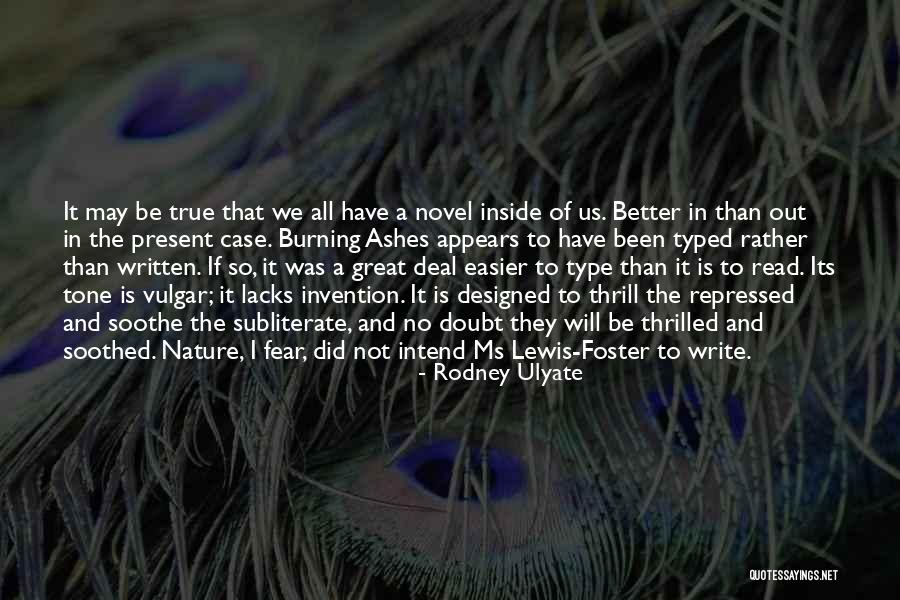 Fear Of Criticism Quotes By Rodney Ulyate Fear Of Criticism Quotes By Rodney Ulyate