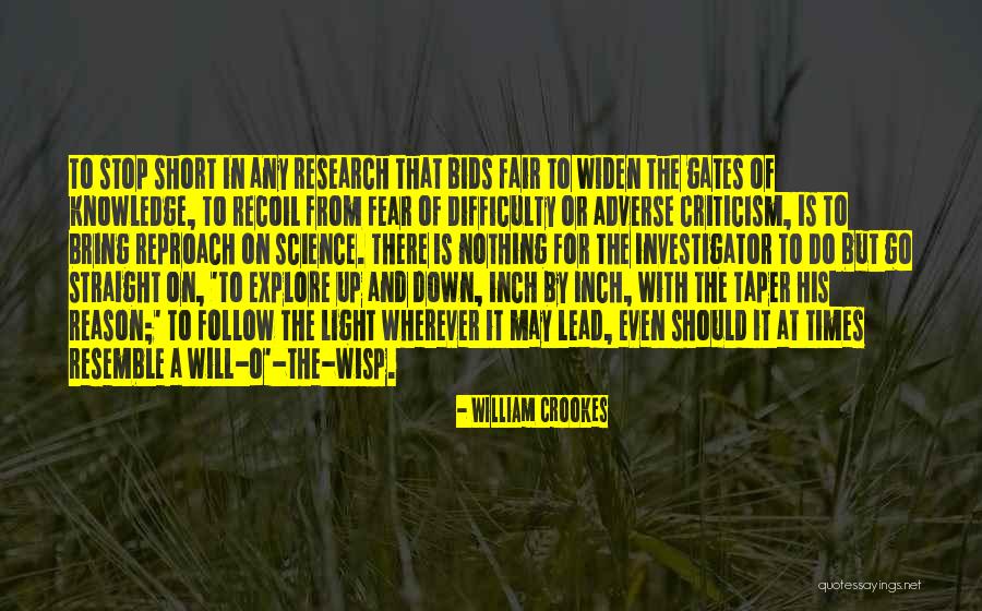 Fear Of Criticism Quotes By William Crookes Fear Of Criticism Quotes By William Crookes