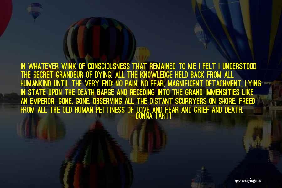 Fear Of Death And Dying Quotes By Donna Tartt Fear Of Death And Dying Quotes By Donna Tartt