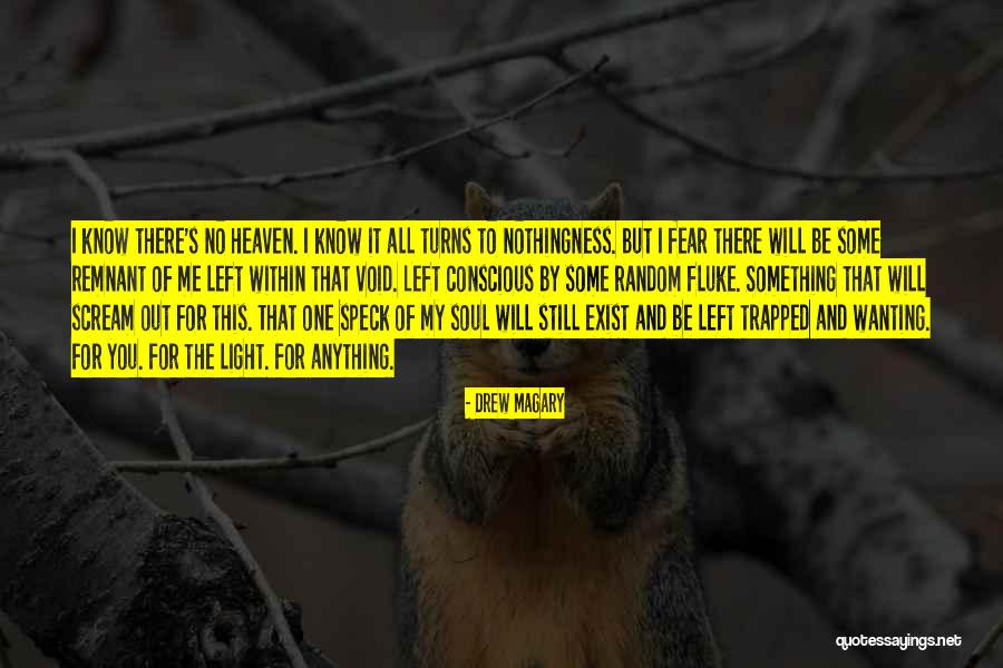 Fear Of Death And Dying Quotes By Drew Magary Fear Of Death And Dying Quotes By Drew Magary